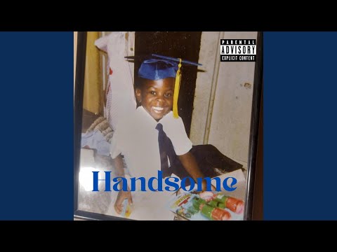Handsome (Freestyle)