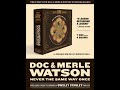 Doc and Merle Watson - Never the Same Way Once