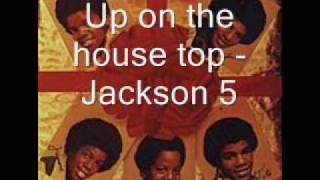 Up on the house top - Jackson 5 [HQ]