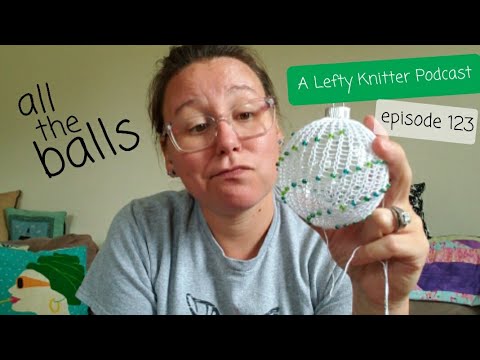 A Lefty Knitter Podcast - Episode 123