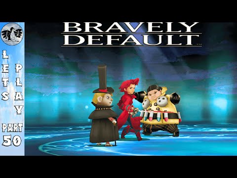 Let's Play Bravely Default Part 50 [PC] 4th Time Around (Blind)