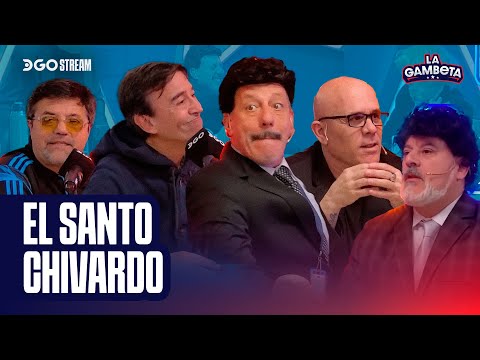 El Santo Chivardo | LA GAMBETA | DGO 20/8