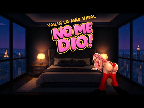 Yailin La Mas Viral - No Me Dio (Visualizer)
