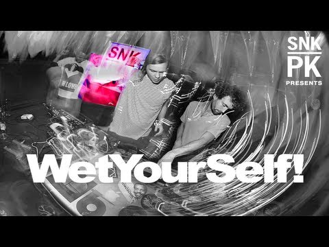 SNK/PK Presents: WetYourSelf!