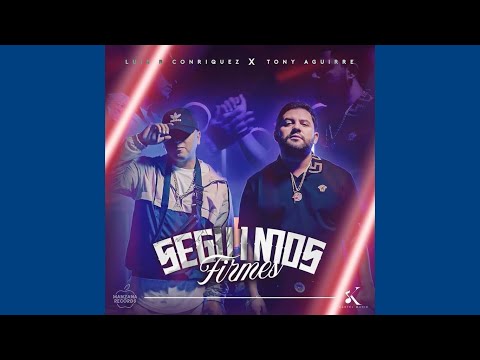 Luis R Conriquez ft. Tony Aguirre - Seguimos Firmes [AUDIO OFICIAL]