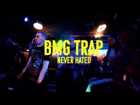 BMG TRAP - NEVER HATED (OFFICIAL VIDEO)