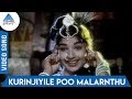Kandhan Karunai Tamil Movie Songs Kurinjiyile Poo Malarnthu Video Song P Susheela KV Mahadevan