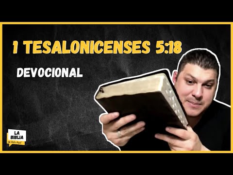 1 Thessalonians 5:18 DAILY DEVOTIONAL