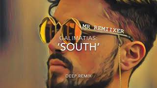 Galimatias - South (Deep Remix)