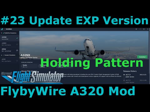 MSFS FlyByWire A320 Mod:#23 Neues Feature Holding Pattern in der Experimental Version fliegen