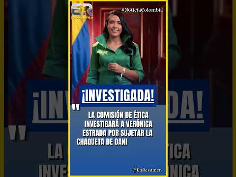 VERÓNICA ESTRADA A LA COMISIÓN DE ÉTICA POR BRICEÑO #colombia #ultimahora