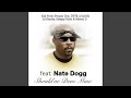 Should've Been Mine (feat. Nate Dogg, Kid Frost, Proper Dos, Lil Blacky & Sleepy Malo)