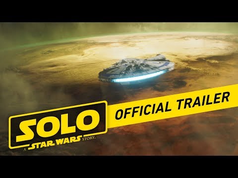 Solo: A Star Wars Story (2018) Trailer 1