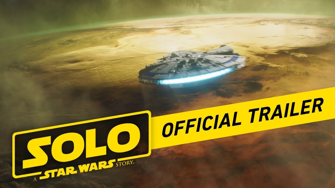 Movie Trailer:  Solo: A Star Wars Story (2018)