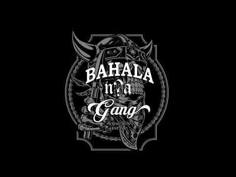 Dugong-“Bahala Na GaNg”- BENTEDOS
