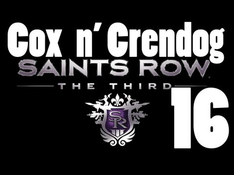 Saints Row the Third [Part 16]  w/ Cox n' Crendog - Mexican Trunk Police