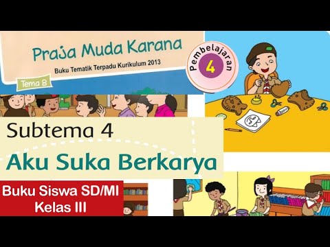 Kelas 3 Tematik : Tema 8 Subtema 4 Pembelajaran 4 (Halaman 188 - 196)