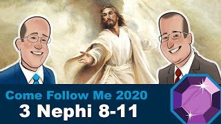 Scripture Gems- Come Follow Me: 3 Nephi 8-11