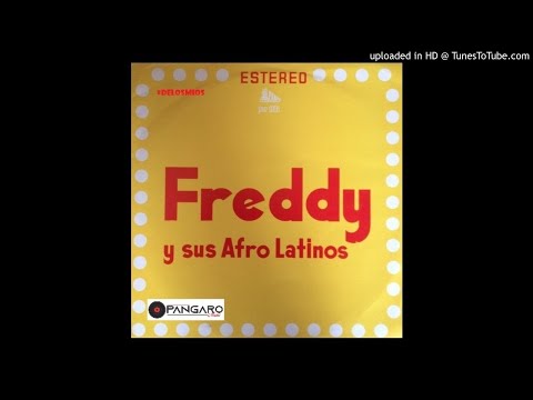 Maltrato - Freddy Y Sus Afro Latinos