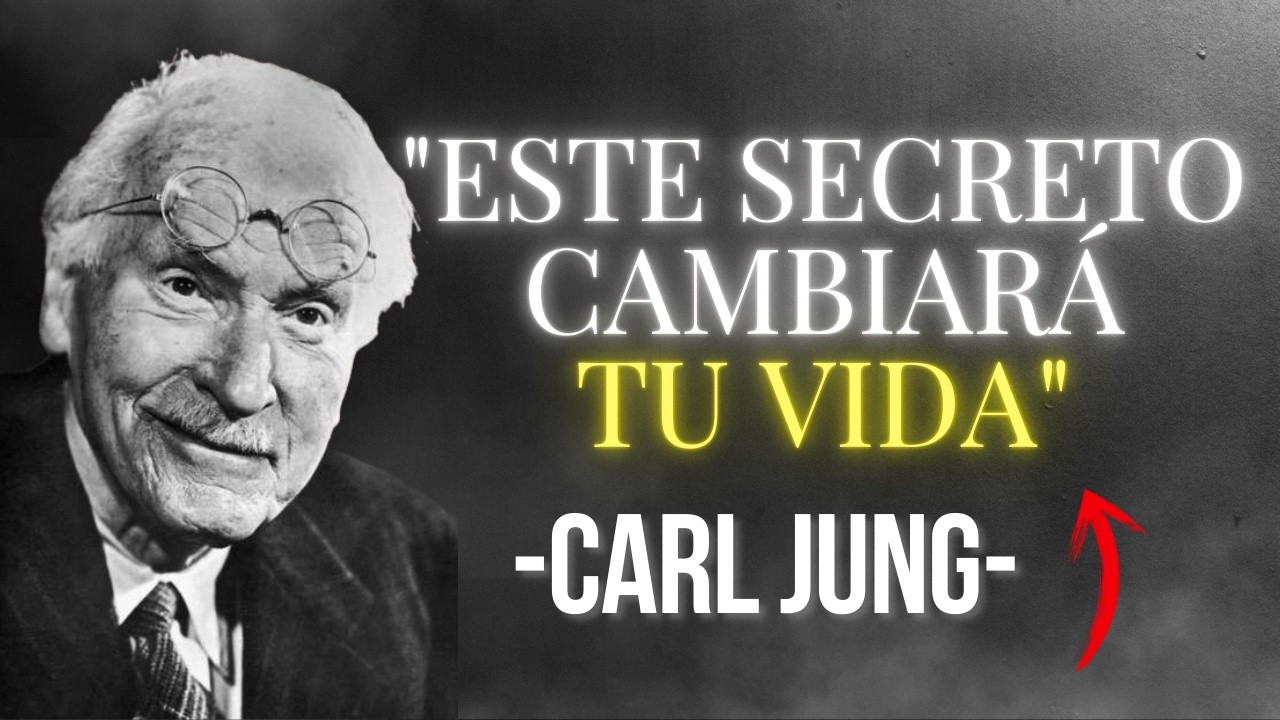 El Secreto que Carl Jung Reveló para Liberarte de tu Pasado (y Nadie Te Lo Contó) - CARL JUNG
