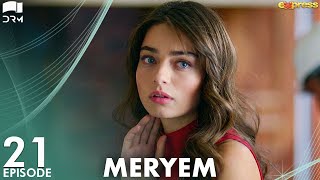 MERYEM - Episode 21  Turkish Drama  Furkan Andıç