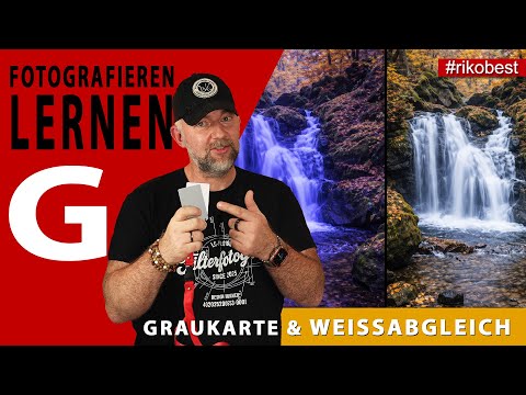 Fotografieren lernen von A–Z: G wie Graukarte – Perfekter Weißabgleich erklärt