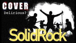 Solid Rock - Delirious? COVER español - Mientras Vivo