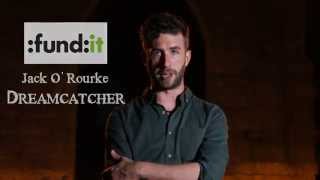 Jack O'Rourke - Dreamcatcher Album - Fundit Campaign