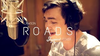 Sheppard - &#39;Roads&#39; (Lawson Cover)