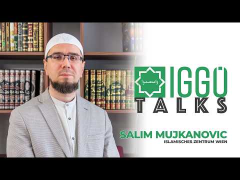 Was bleibt nach dem Fastenmonat? - Salim Mujkanovic | IGGÖ Talks