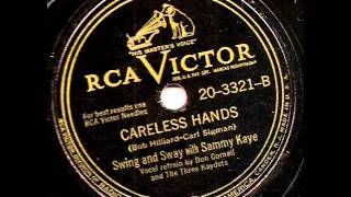 Careless Hands by Sammy Kaye on 1949 RCA Victor 78.