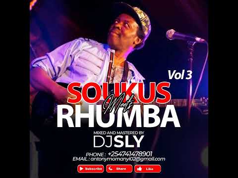 Soukus & rhumba_tshala mwana, madilu,san thomas,samba mapangala,kanda bongoman,diblo dibala,djsly_ke