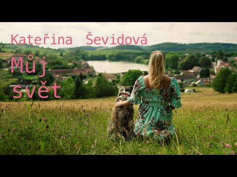Kateřina Ševidová - Můj svět