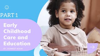 Early Childhood Care and Education | Home Science | Chapter 7 Part 1 | CBSE | Class XII