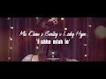 Mic khan, Smiley, Lesky Hype - I chhe miah lo | Peace Of Mind Project