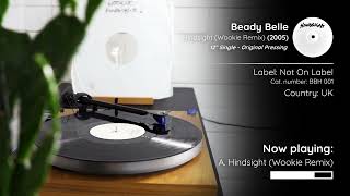 Beady Belle - Hindsight (Wookie Remix) (2005, 12" Single) | Full Vinyl Rip