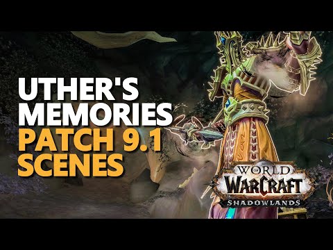 Uther's Memories WoW Patch 9.1 Scenario Scenes
