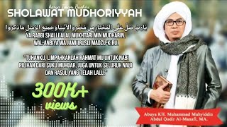 Download lagu Sholawat Mudhoriyah Lirik Arab Teks Latin Terjemahan Abuya KH M Muhyidin Al Manafi Asy Syifaa NGABER mp3 Download lagu Sholawat Mudhoriyah Lirik Arab Teks Latin Terjemahan Abuya KH M Muhyidin Al Manafi Asy Syifaa NGABER mp3