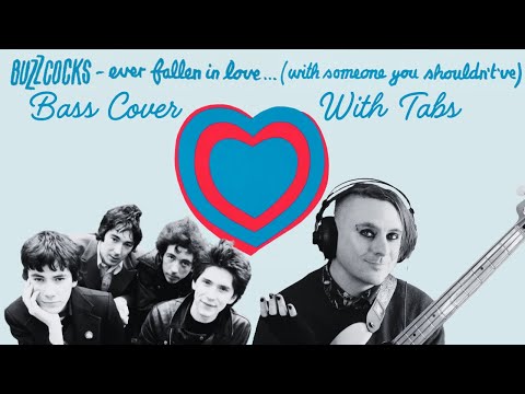 Buzzcocks - Ever Fallen in Love Bass Cover (with tabs)