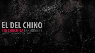 Tía Chochita Experiment - El del Chino