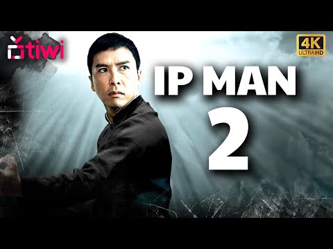Ip Man 2 | Türkçe Dublaj Aksiyon Filmi 4K - Tiwi