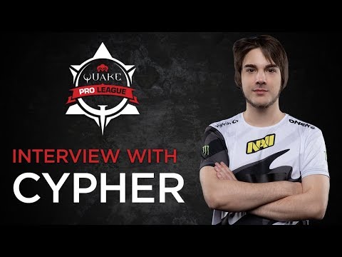 Interview with Cypher - Quake Pro League - Stage 3