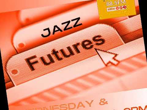Jazz Futures on Jazz 88 (KBEM) - Danny Sigelman - Minneapolis, MN (1/22/24)
