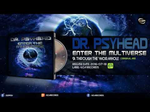 Dr. Psyhead - Through the Wormhole