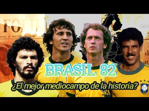 BRASIL 1982 ¿El mejor mediocampo de la historia