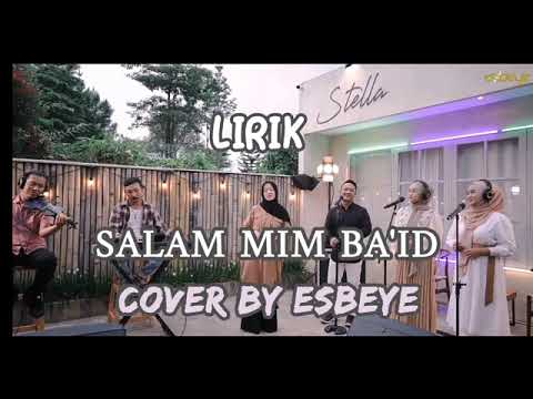 Salam mim baid cover by Esbeye | lirik+video