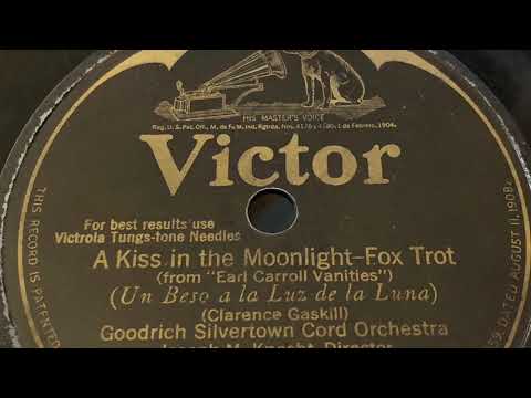 A Kiss In The Moonlight - Goodrich Silvertown Cord Orchestra 1925