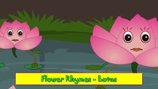 Lotus Rhyme | Flower Rhymes for Children | Nursery Rhymes for Kids | Most Popular Rhymes HD