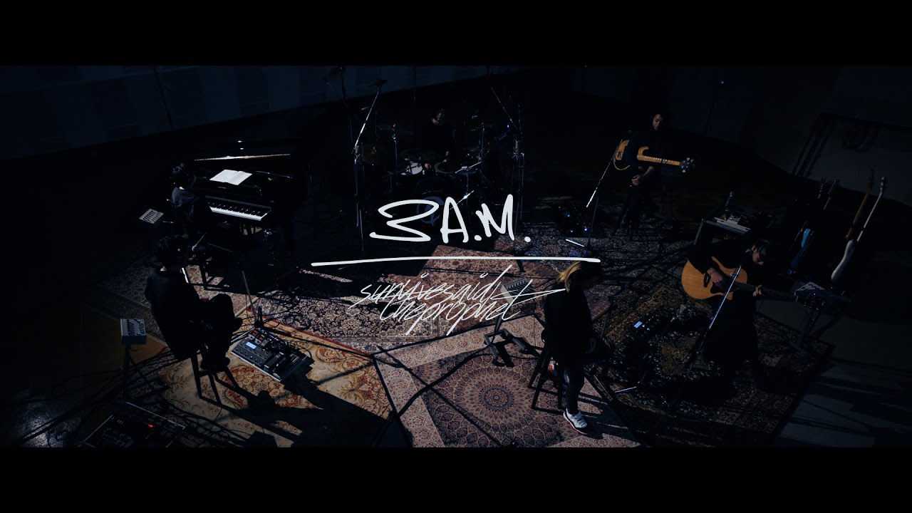3 A.M. / Survive Said The Prophet