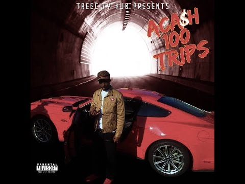 ACA$H - 100 TRIPS (Audio Only)
